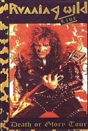 Running Wild: Death Or Glory Tour