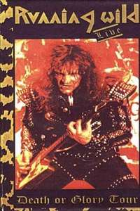 Running Wild: Death Or Glory Tour - Poster