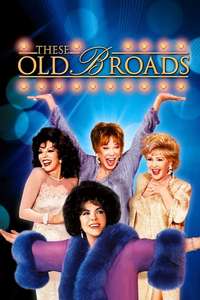 These Old Broads - Poster