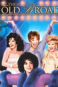 These Old Broads - Poster