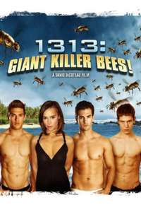 1313: Giant Killer Bees! - Poster