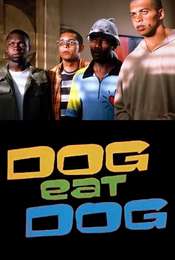 Dog Eat Dog