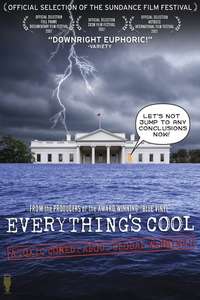 Everything's Cool - Poster