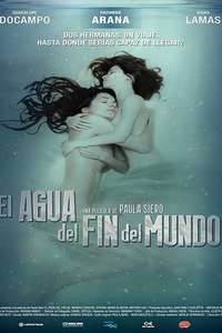 El agua del fin del mundo - Poster