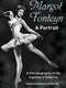 The Margot Fonteyn Story