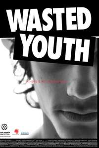 Wasted Youth - Poster