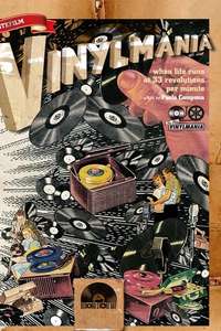 Vinylmania: When Life Runs at 33 Revolutions Per Minute - Poster