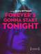 Forever's Gonna Start Tonight