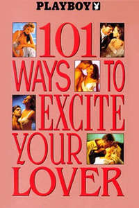 Playboy: 101 Ways to Excite Your Lover - Poster