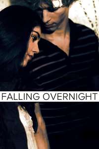 Falling Overnight - Poster