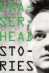 Eraserhead Stories - Poster