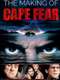 The Making of 'Cape Fear'