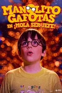 Manolito Four Eyes: The Mischievous Holidays - Poster
