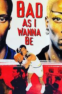 Bad As I Wanna Be: The Dennis Rodman Story - Poster