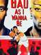 Bad As I Wanna Be: The Dennis Rodman Story