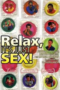 Relax... It's Just Sex - Poster