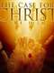 The Case for Christ