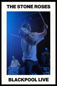 The Stone Roses: Blackpool Live - Poster