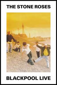 The Stone Roses: Blackpool Live - Poster