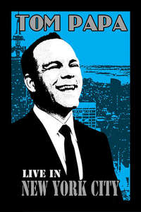 Tom Papa: Live in New York City - Poster