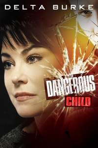 Dangerous Child - Poster