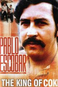 Pablo Escobar: King of Cocaine - Poster