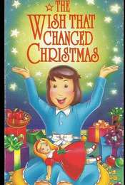 The Wish That Changed Christmas