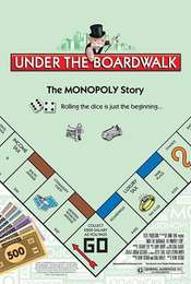 Under the Boardwalk: The Monopoly Story