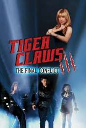 Tiger Claws III: The Final Conflict
