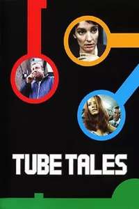 Tube Tales - Poster