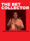 The Bet Collector