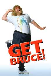 Get Bruce!