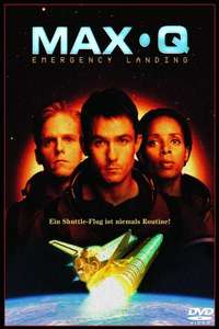Max Q: Emergency Landing - Poster