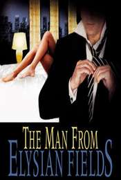 The Man from Elysian Fields