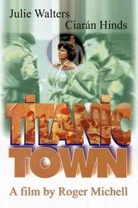 Titanic Town - Poster