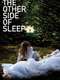 The Other Side of Sleep