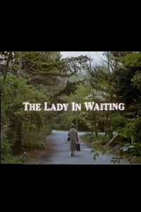 The Lady in Waiting - Poster