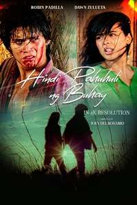Hindi Pahuhuli Ng Buhay - Poster