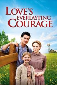 Love's Everlasting Courage - Poster