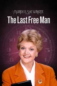 Murder  She Wrote: The Last Free Man - Poster