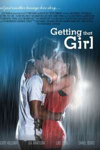 Getting That Girl - Poster