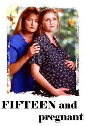 Fifteen and Pregnant