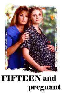 Fifteen and Pregnant - Poster