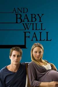 And Baby Will Fall - Poster