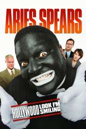 Aries Spears: Hollywood  Look I'm Smiling