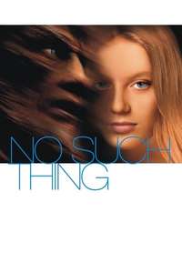 No Such Thing - Poster