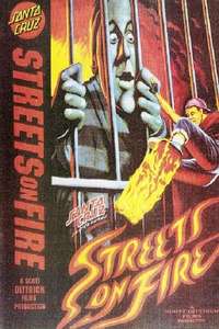 Santa Cruz Skateboards - Streets On Fire - Poster