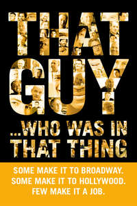 That Guy... Who Was in That Thing - Poster