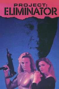 Project Eliminator - Poster