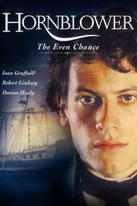 Hornblower: The Even Chance - Poster